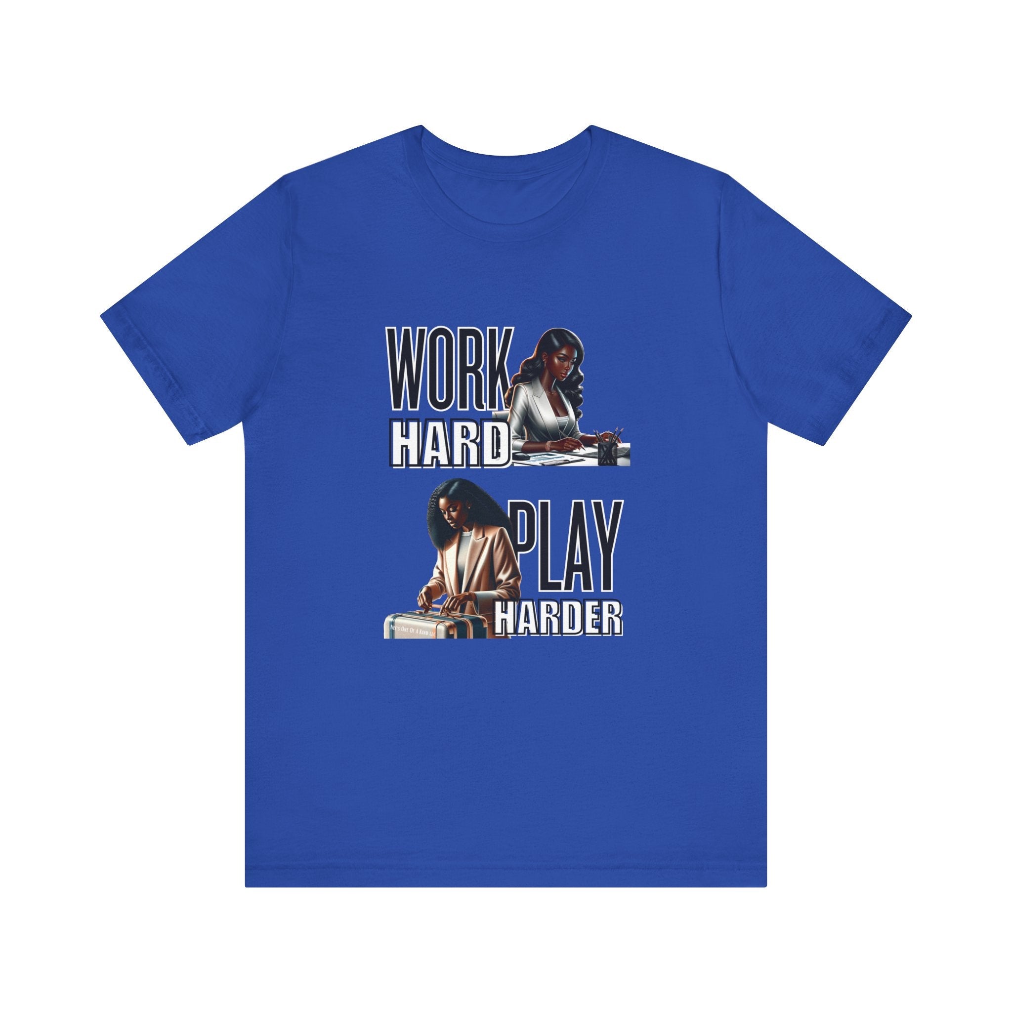 Work Hard Play Harder Short Sleeve Tee